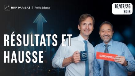 3 ANALYSES DE RESULTATS D'ENTREPRISES !! - 100% Marchés - 16/07/2026 - S
