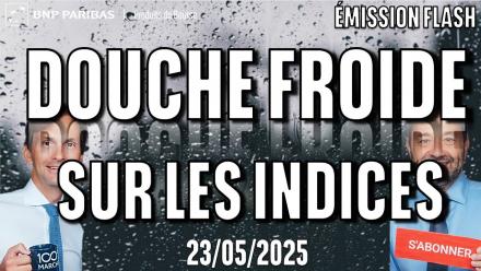 DOUCHE FROIDE sur les INDICES - 100 % Marchés