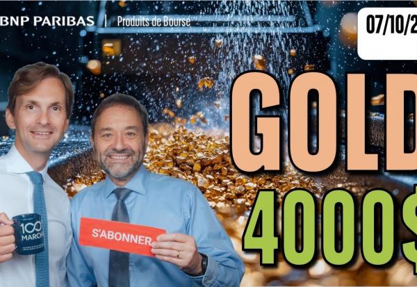 L'OR à 4000$ : Toujours le moment d'ACHETER ? - 100 % Marchés - 07/10/2025 - S