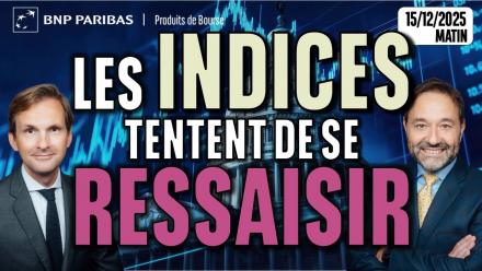 Les indices tentent de se ressaisir - 100 % Marchés - 15/12/2025 - M