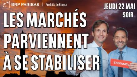 Les marchés parviennent à se stabiliser - 100 % Marchés