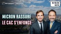 Micron rassure, le CAC s'enfonce - 100 % Marchés - 01/10/26 - M