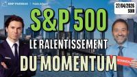 S&P500 : Le ralentissement du momentum se confirme - 100 % Marchés - 27/04/2026 - S