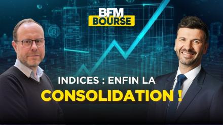 Bourse : La consolidation tant attendue se déclenche enfin sur les indices.
