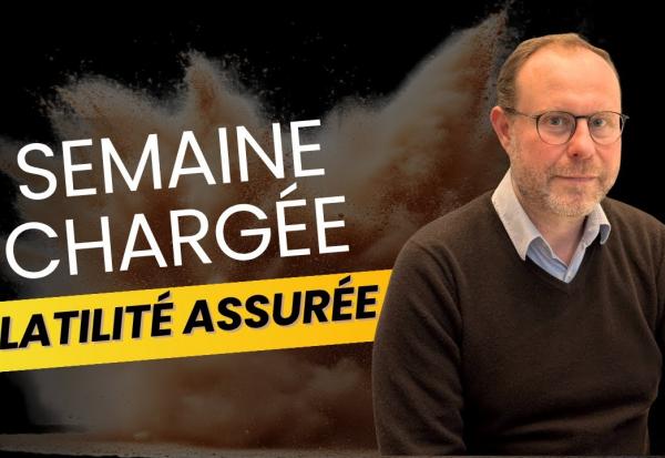 Semaine chargé volatilité assurée