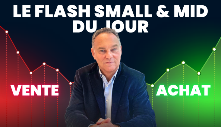 Le Flash Small & Mid du jour par Eric Lewin